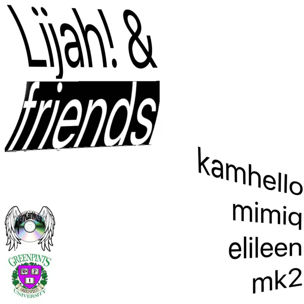 Lijah! & friends