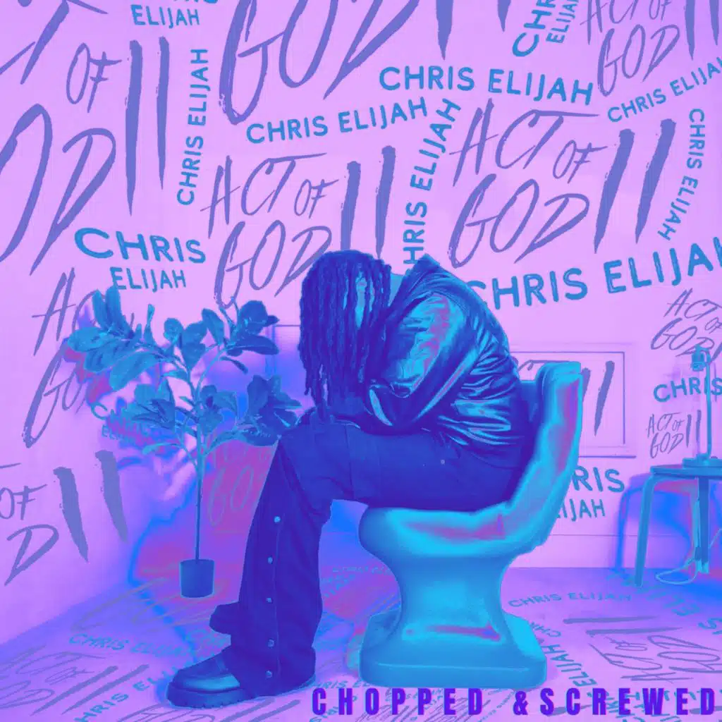 Act of GOD II (Chopped & Screwed)