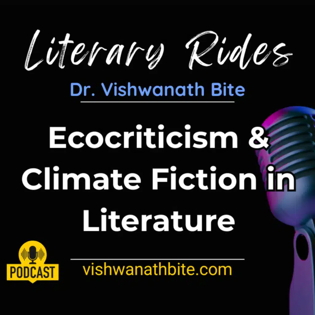 51: Ecocriticism and Climate Fiction in Literature