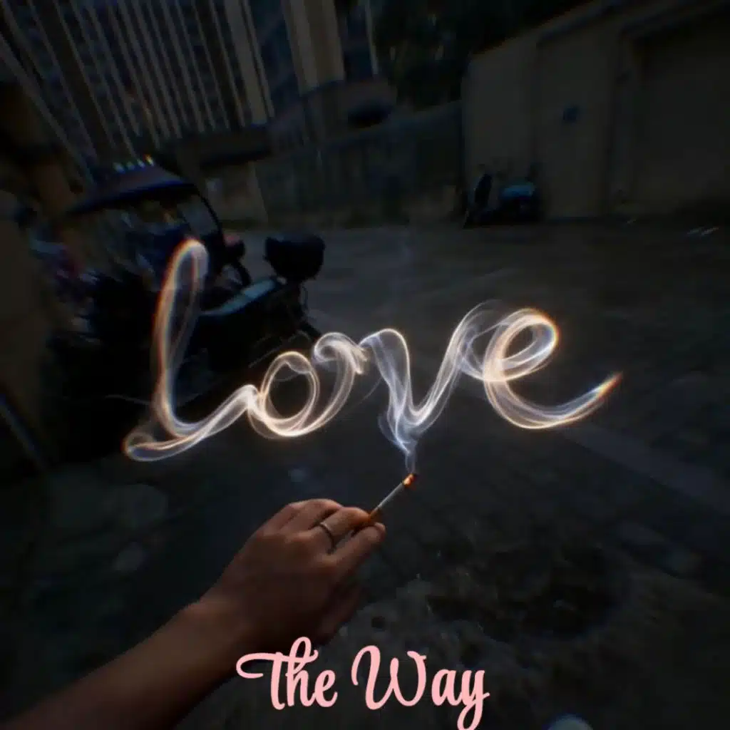 Love the Way