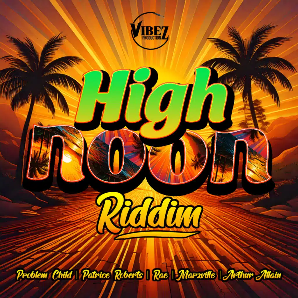 High Noon Riddim