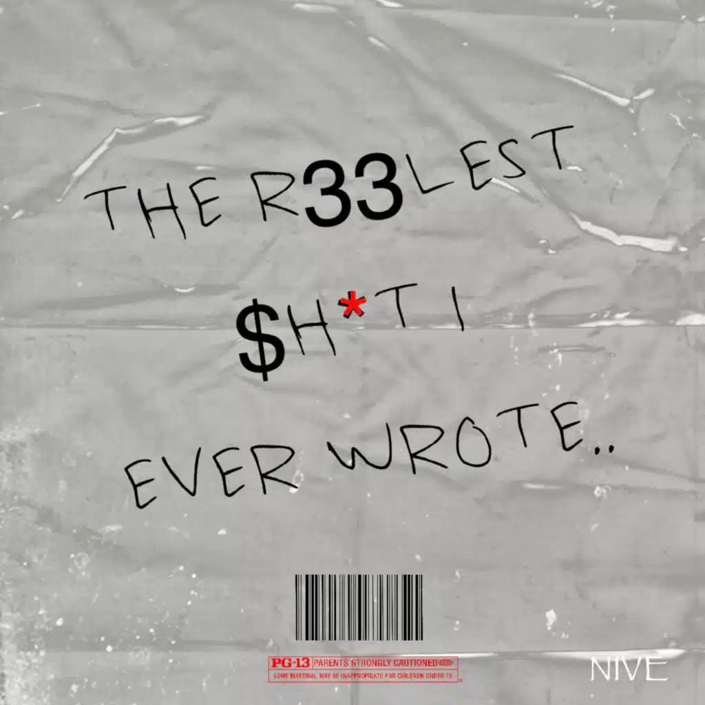 THE R33LEST SH+T I EVER WROTE