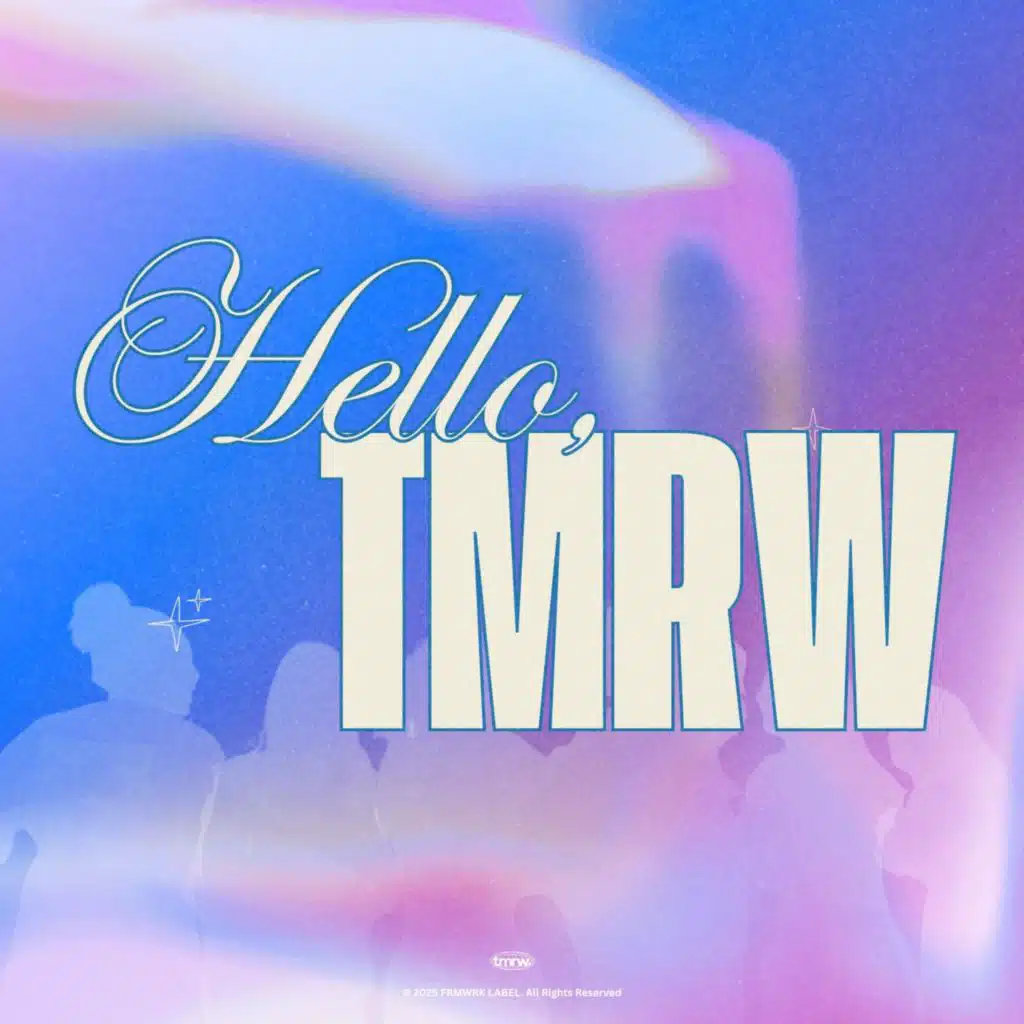 Hello, tmrw