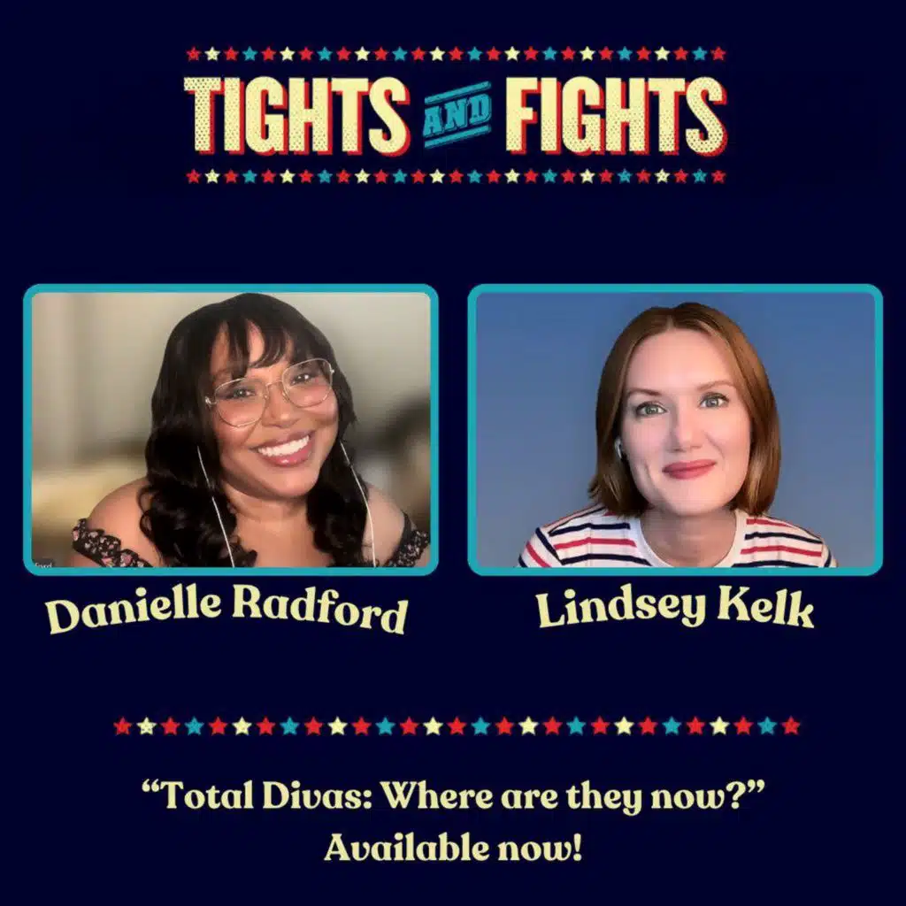 Ep. 463: Total Divas: Where are they Now?