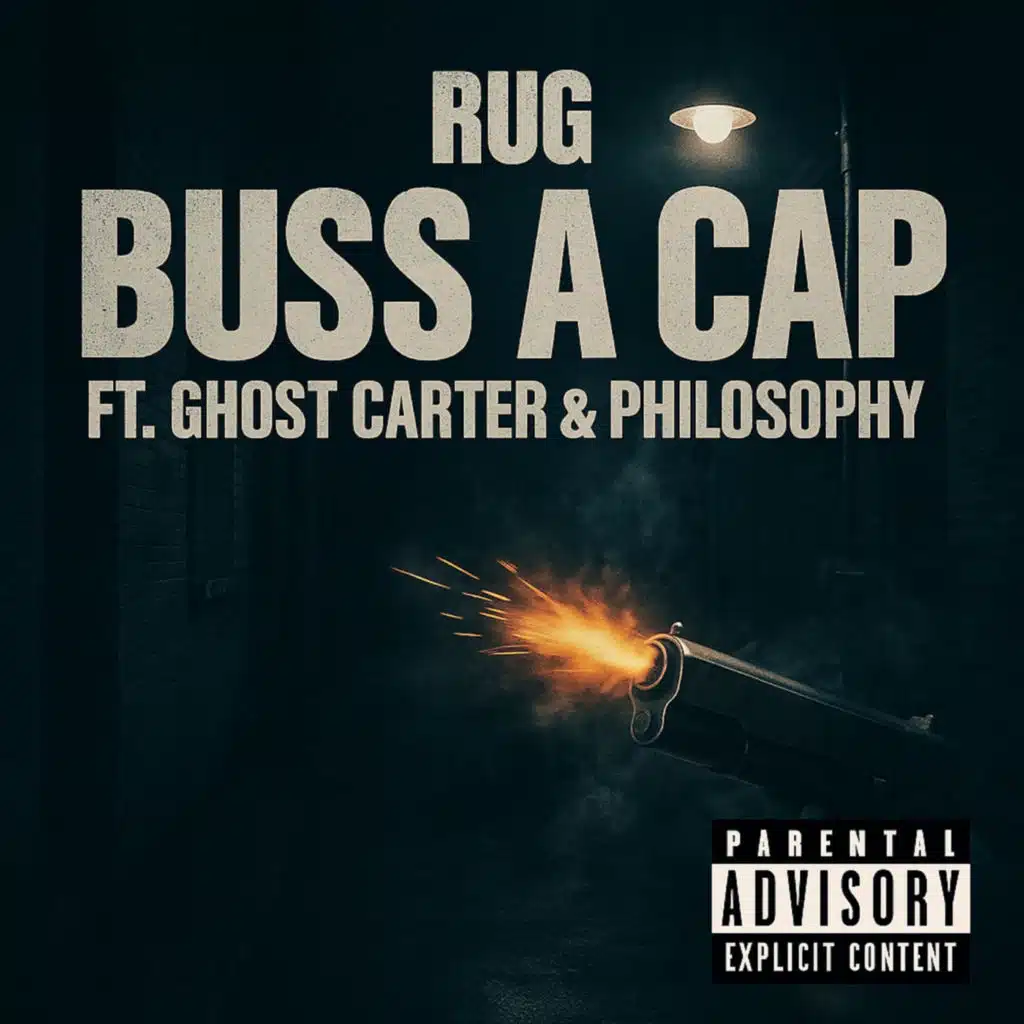 Buss a Cap (feat. Ghost Carter & Philosophy)