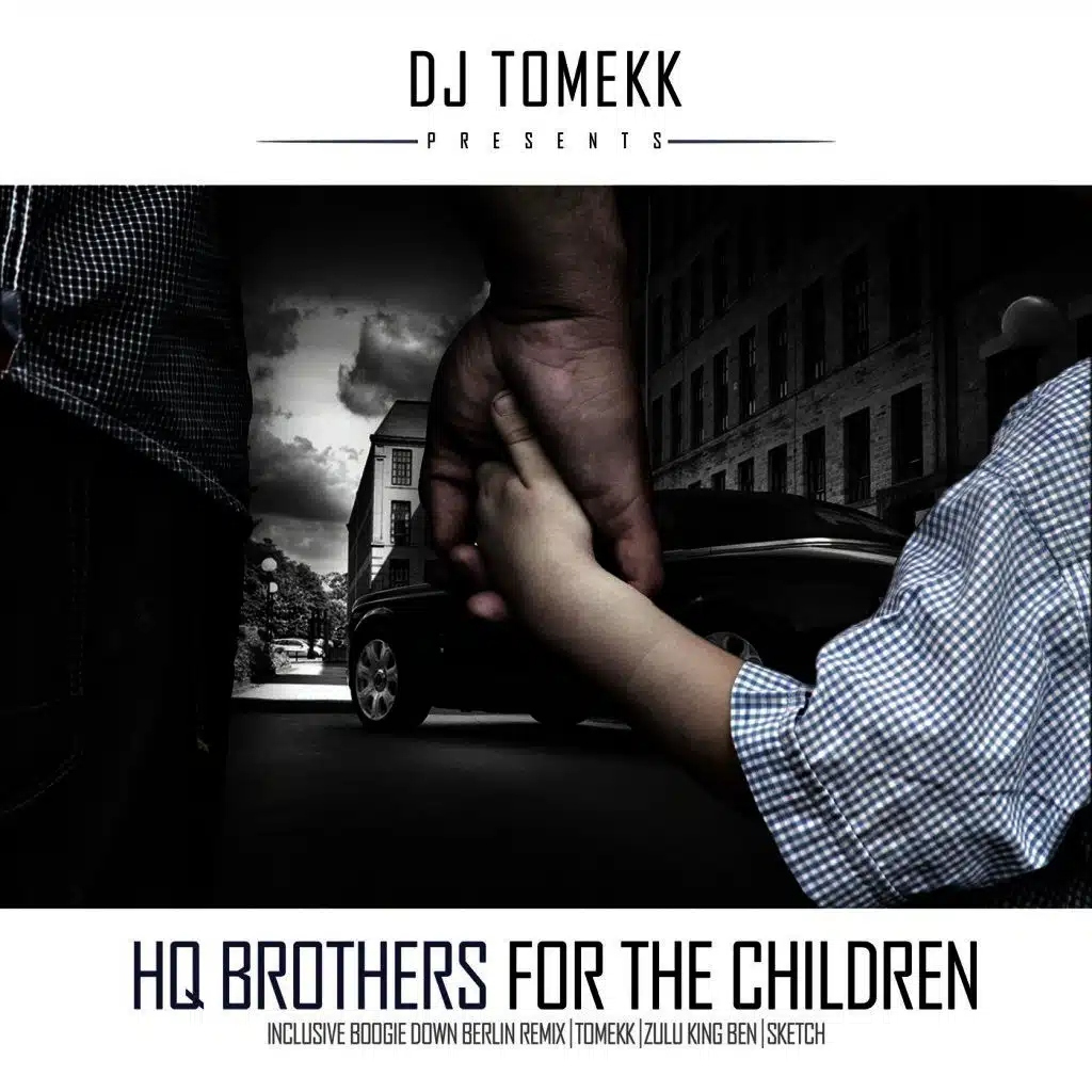 DJ Tomekk Presents High Quality Brothers