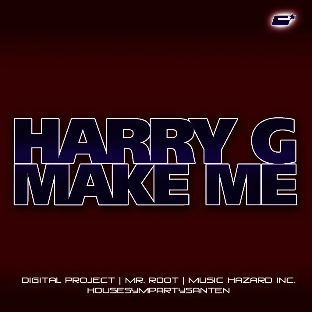 Make Me (Housesympartysanten Draw Edit)