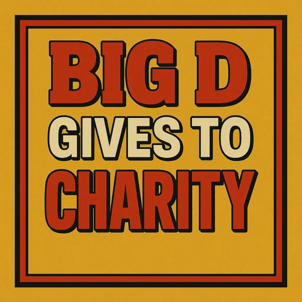 BIG D GIVES TO CHARITY
