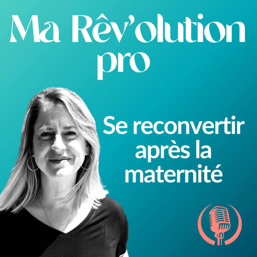 Maternité et reconversion professionnelle — quand devenir mère transforme la relation au travail