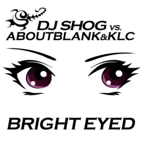 Bright Eyed (Edit)