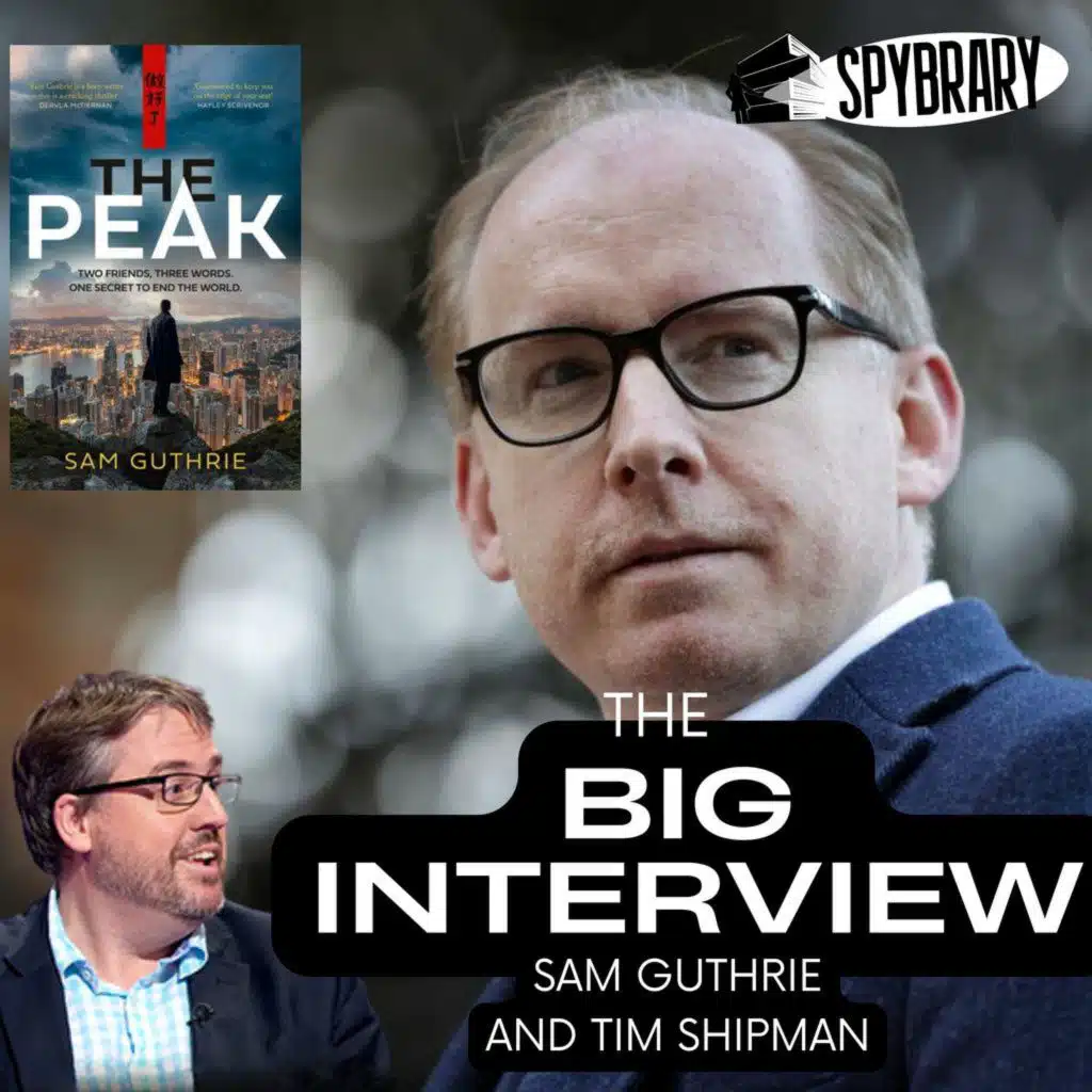 The Peak - Sam Guthrie In Conversation with Tim Shipman