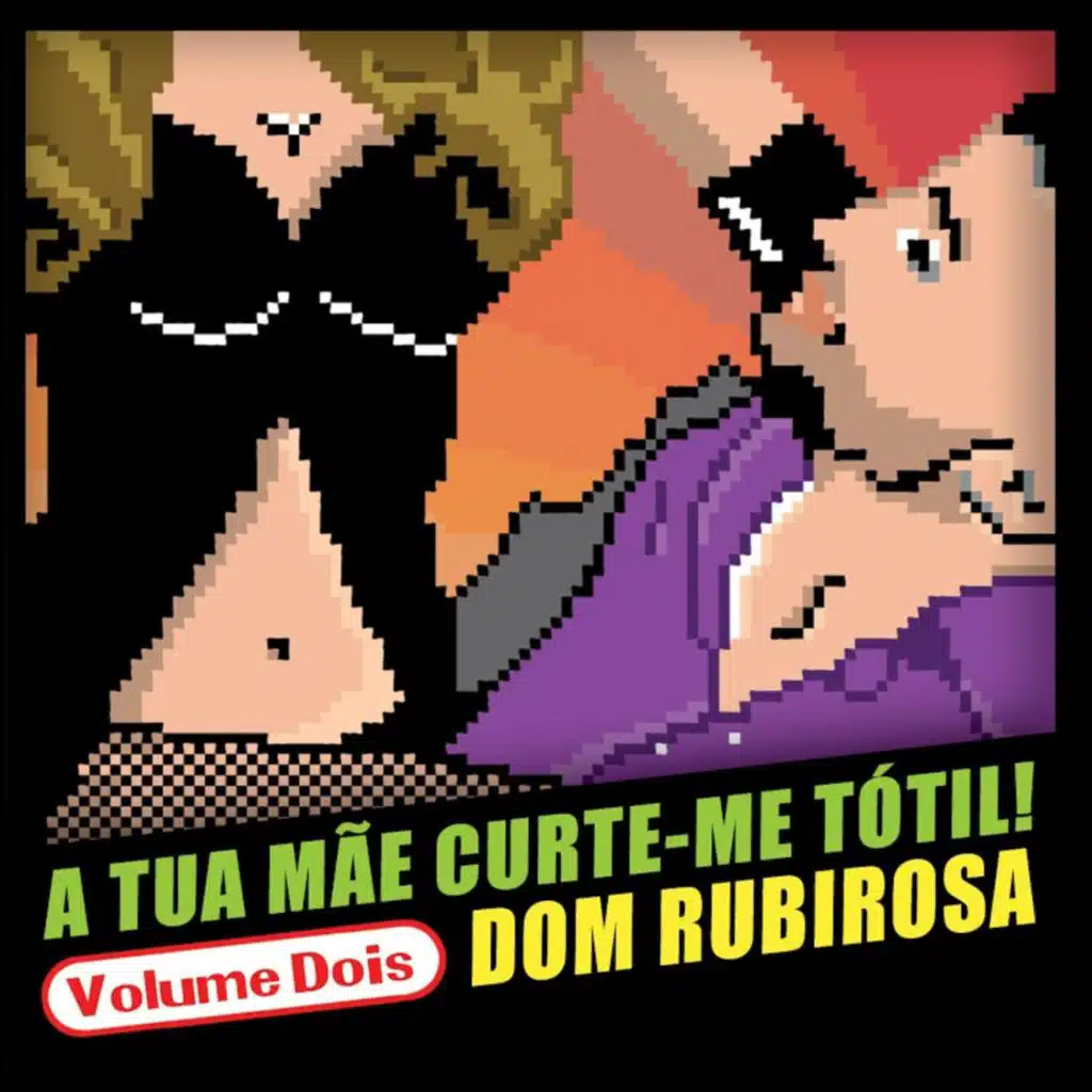 A Tua Mãe Curte-me Tótil Vol. 2