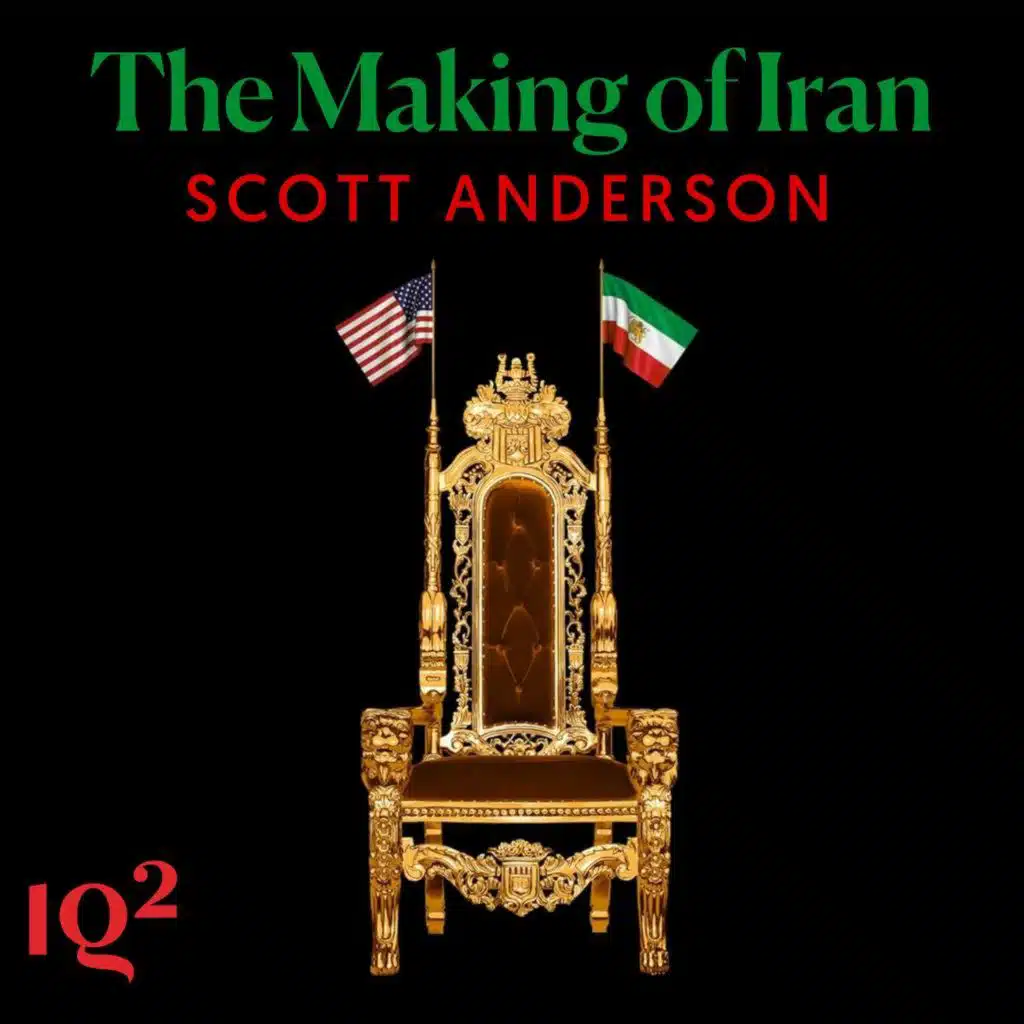 What was the Iranian Revolution really about? With Scott Anderson