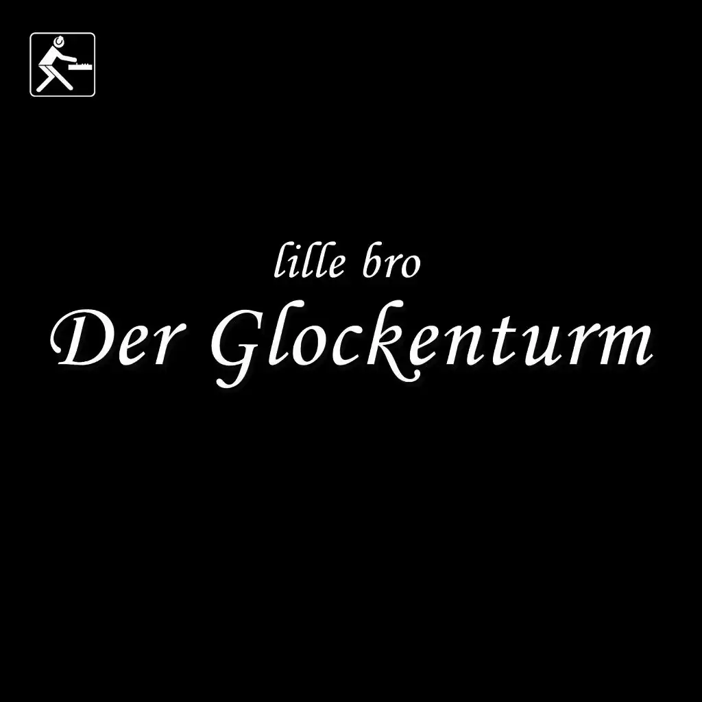 Der Glockenturm (Original Mix)