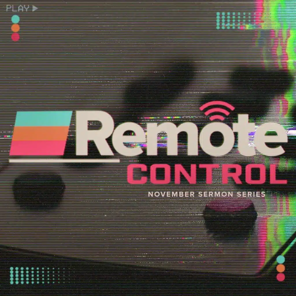 Fast Forward // Remote Control (Part 1) // Jeff Ables