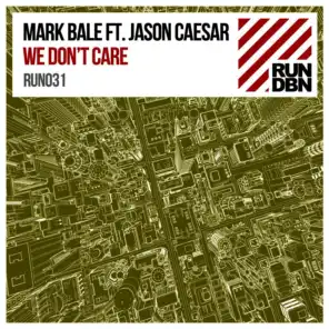 We Don't Care (feat. Jason Caesar)