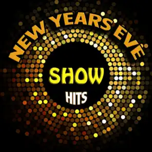 New Years Eve Show Hits