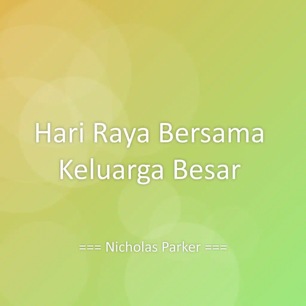 Hari Raya Bersama Keluarga Besar