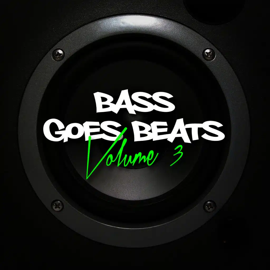 Bass Goes Beats, Vol. 3