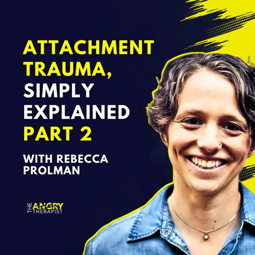 Attachment Trauma Series PART 2 - Connection, Attunement & the Love/Sex Split with Rebecca Prolman