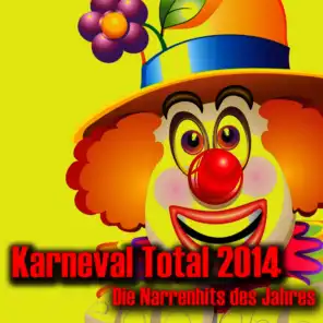 Karneval Total 2014 - Die Narrenhits des Jahres