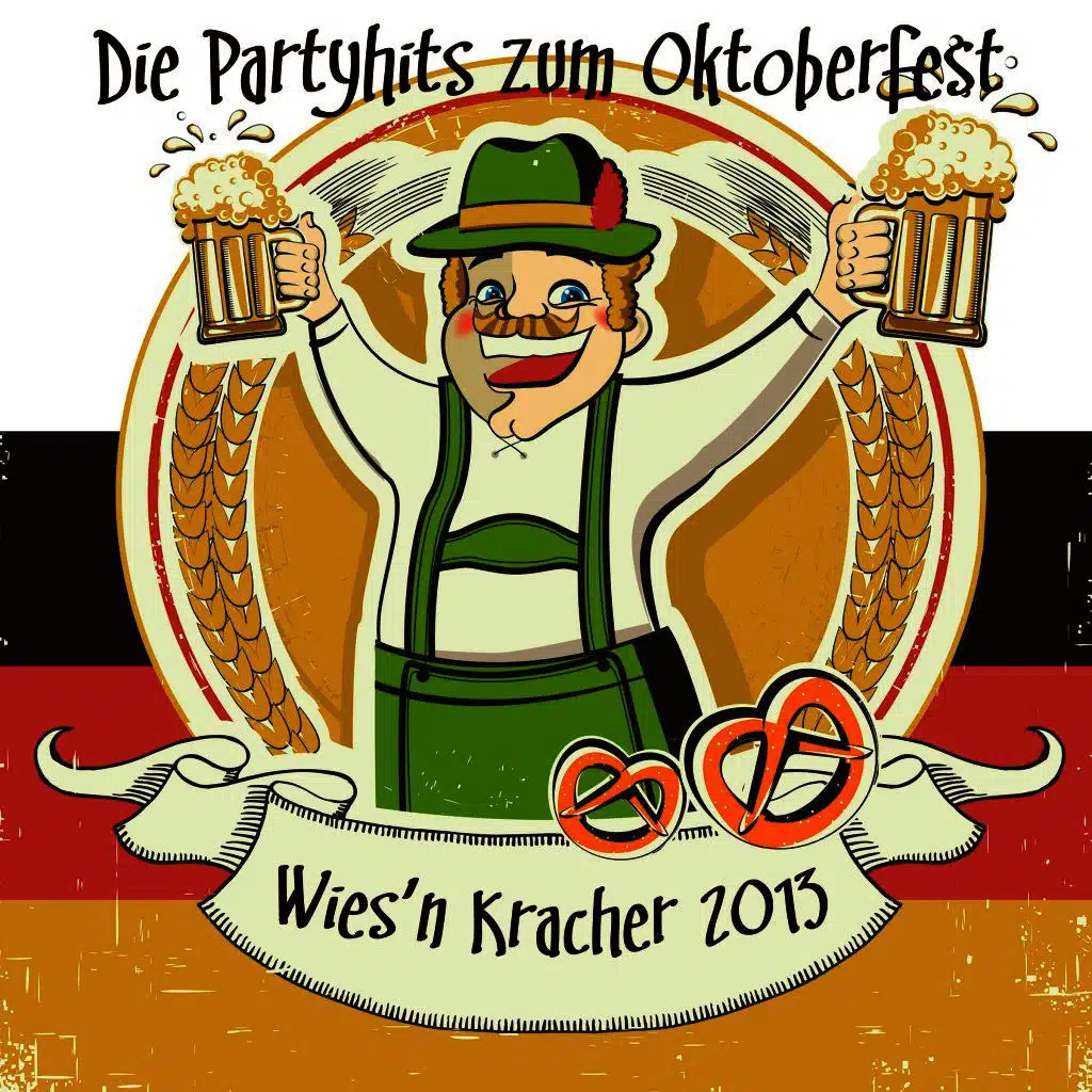 Wies'n Kracher 2013 - Die Partyhits zum Oktoberfest