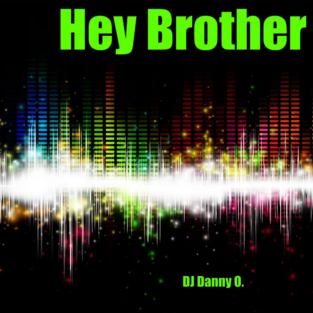 Hey Brother