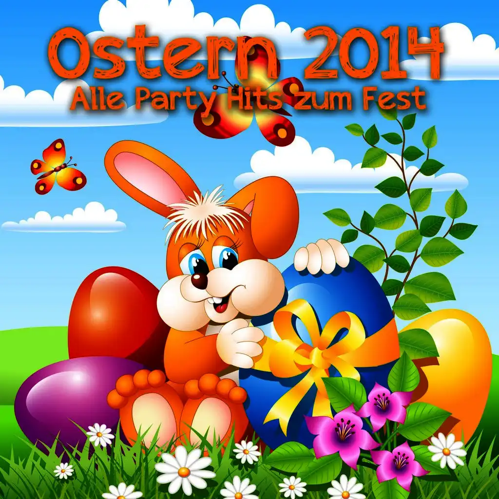 Ostern 2014 - Alle Party Hits zum Fest