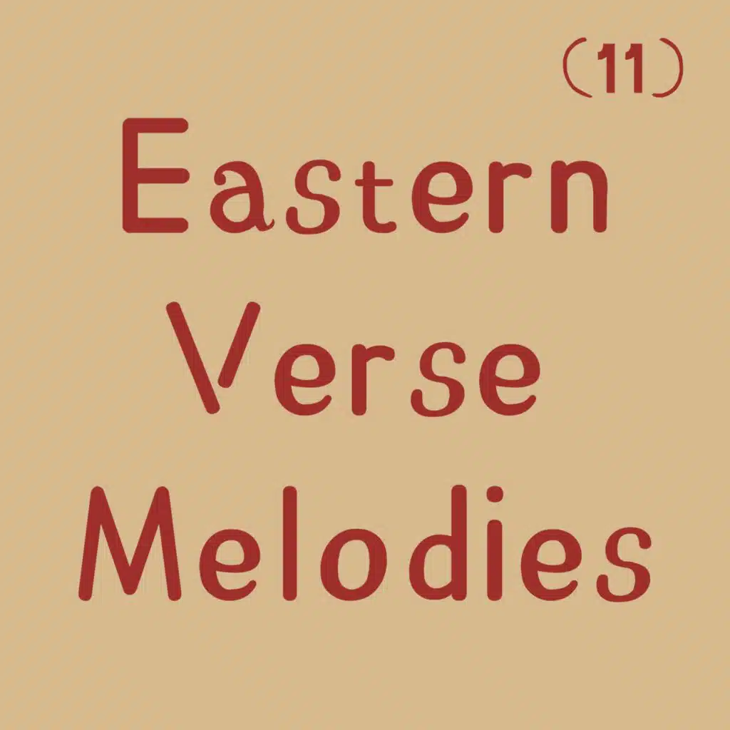 Eastern Verse Melodies (11)