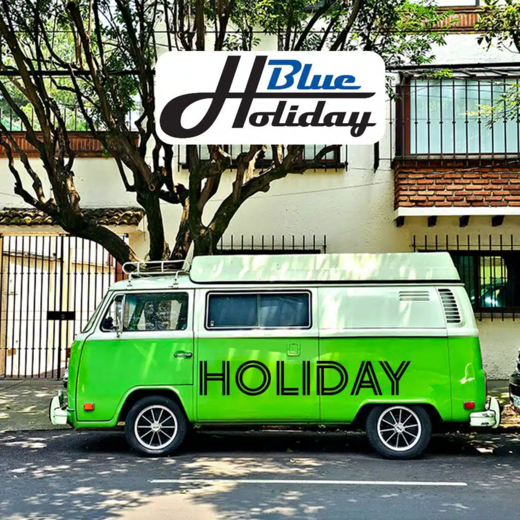 Blue Holiday
