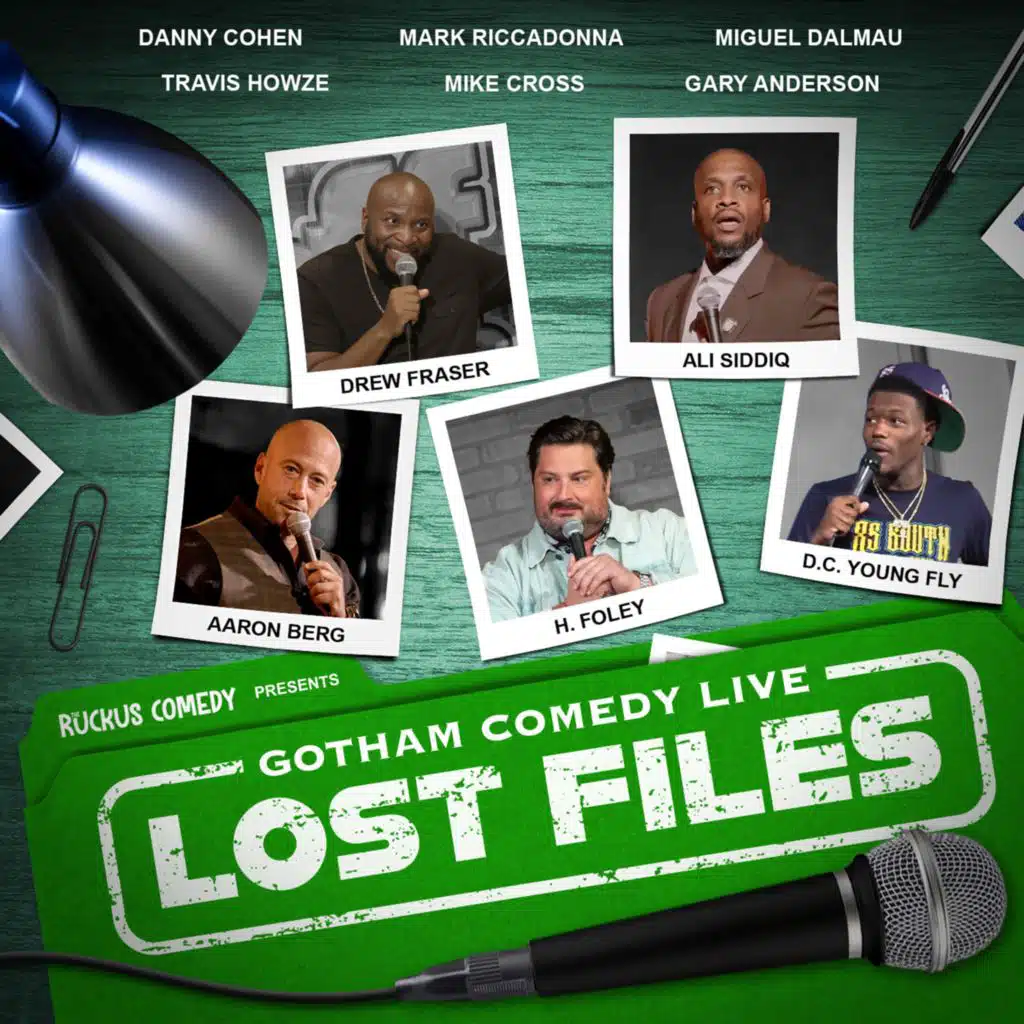 Ruckus Comedy Presents: Gotham Comedy Live - Lost Files, Vol. 6