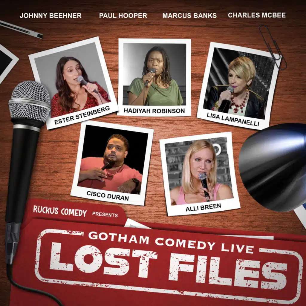 Ruckus Comedy Presents: Gotham Comedy Live - Lost Files, Vol. 7