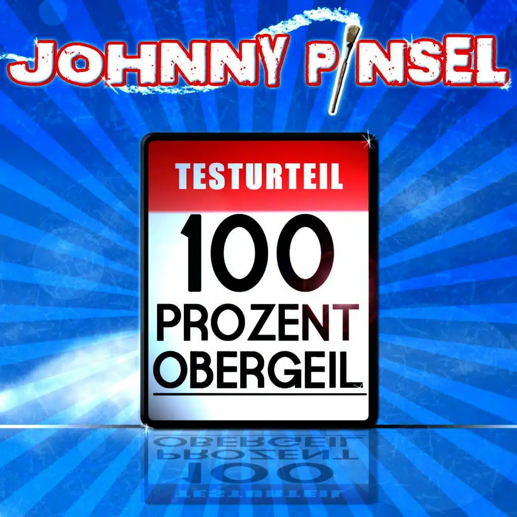 100 Prozent Obergeil