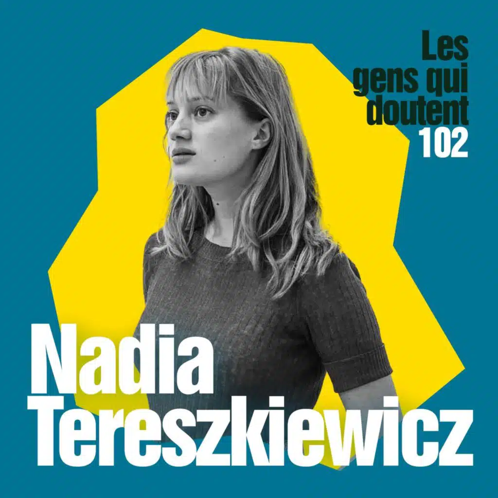 Nadia Tereszkiewicz : «&nbsp;On parle parfois mieux via les mots des autres&nbsp;»