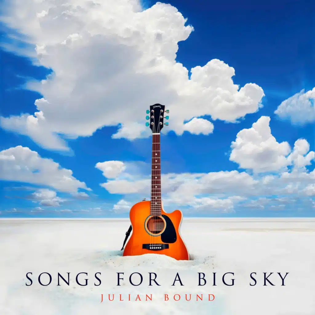 Songs For a Big Sky