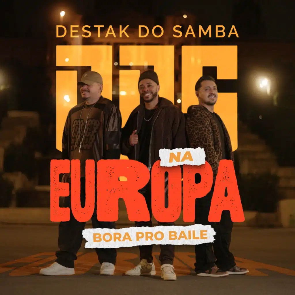 Bora pro Baile (Na Europa)