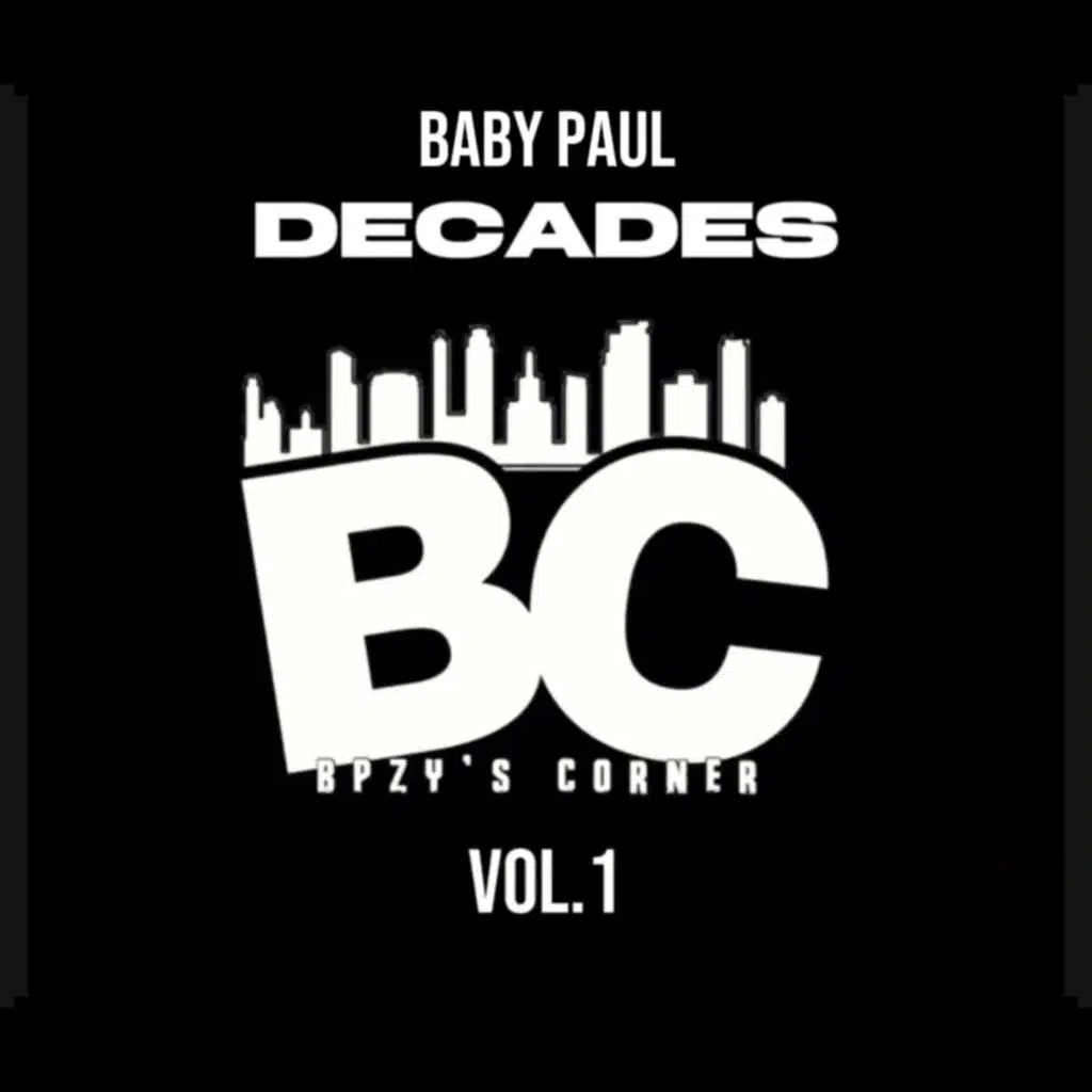Baby Paul - "Decades, Vol. 1" (Instrumental) [feat. Smif N Wessun, Artifacts & OGC]