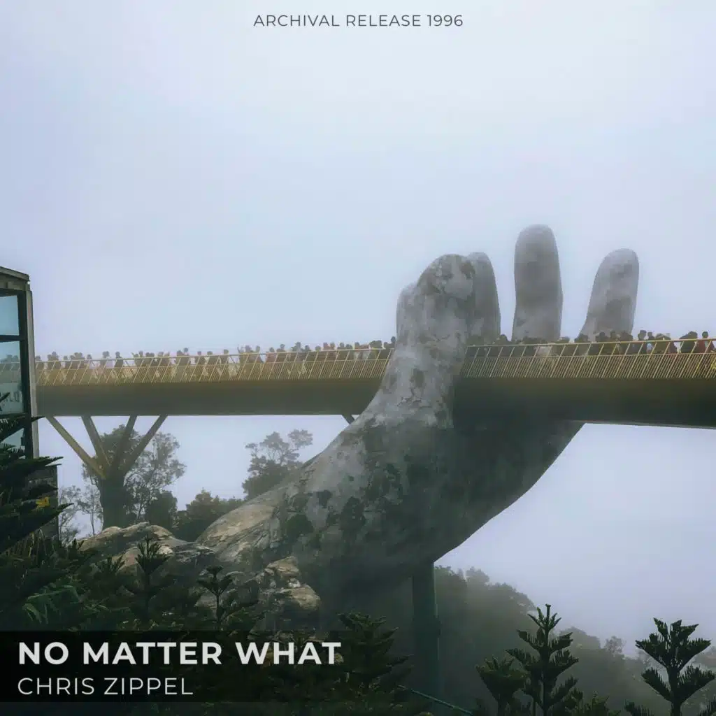 No Matter What (Archival Release 1996)