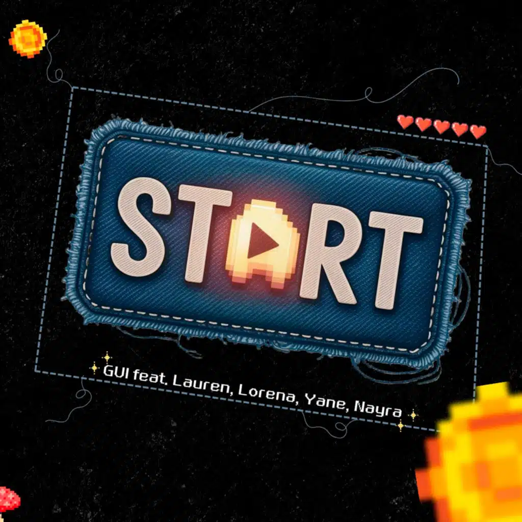 Start (feat. Lauren, Lorena, Yane & Nayra)