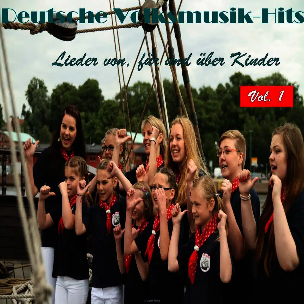Deutsche Volksmusik Hits - Lieder von, für und über Kinder, Vol. 1