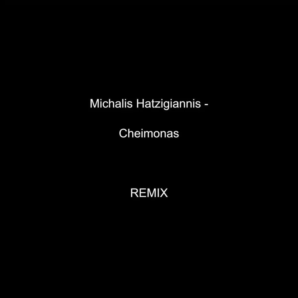 Cheimonas (Paolo Savvas & Kallikratis Antoniadis Remix)