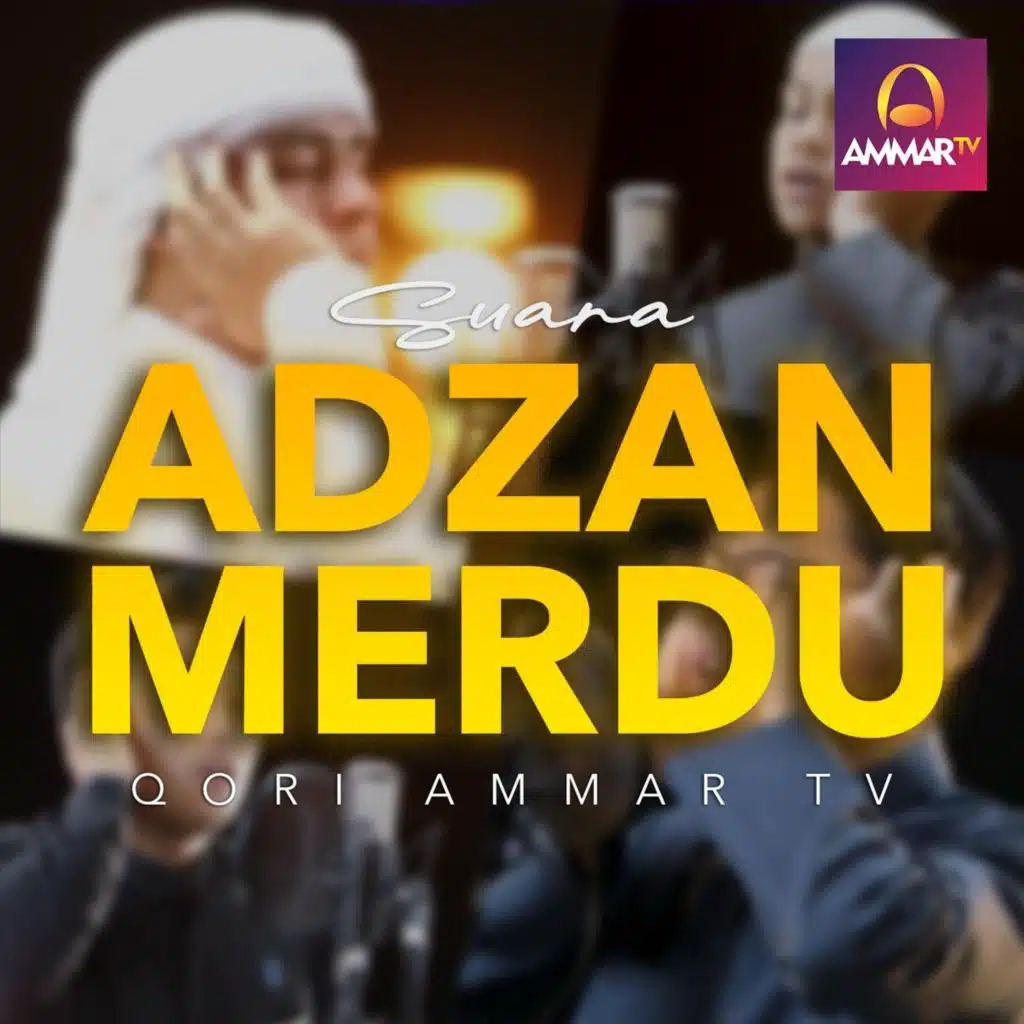 Adzan (The Call to Prayer) Version 1
