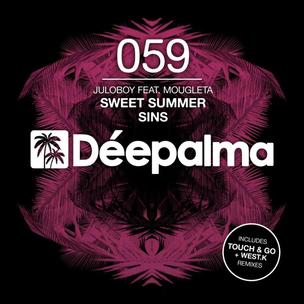 Sweet Summer Sins (Incl. Touch & Go Remix) [feat. Mougleta]