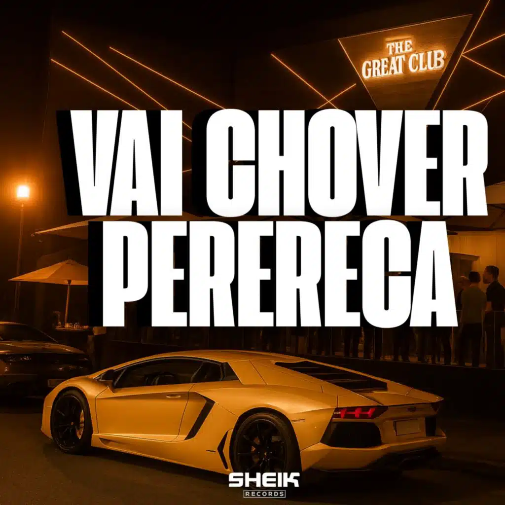 VAI CHOVER PERERECA