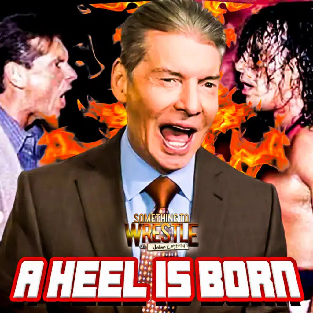Episode 486: A Heel Is Born
