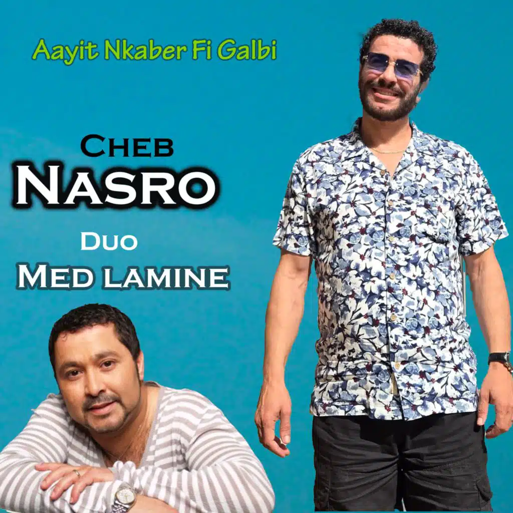 Mohamed Lamine & Cheb Nasro