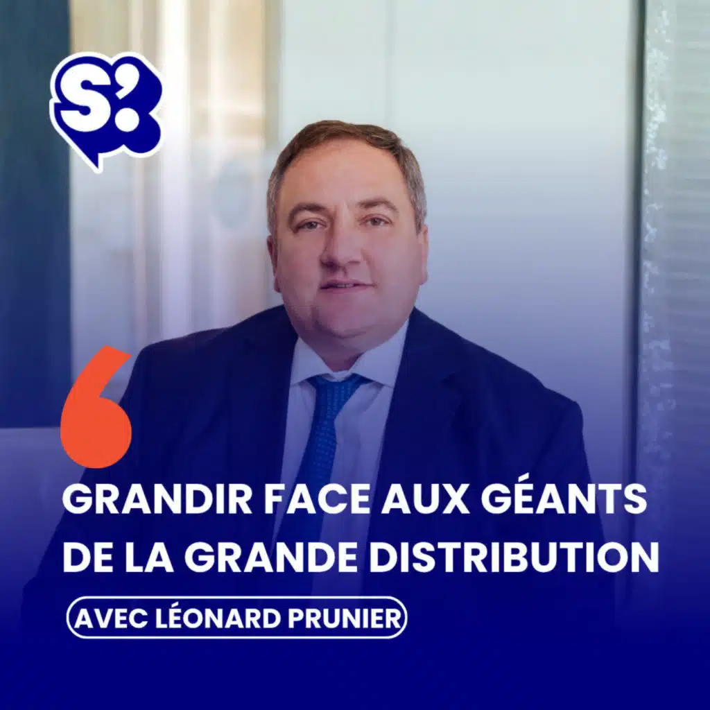PME agroalimentaires : comment survivre et grandir face aux géants de la grande distribution, avec Léonard Prunier