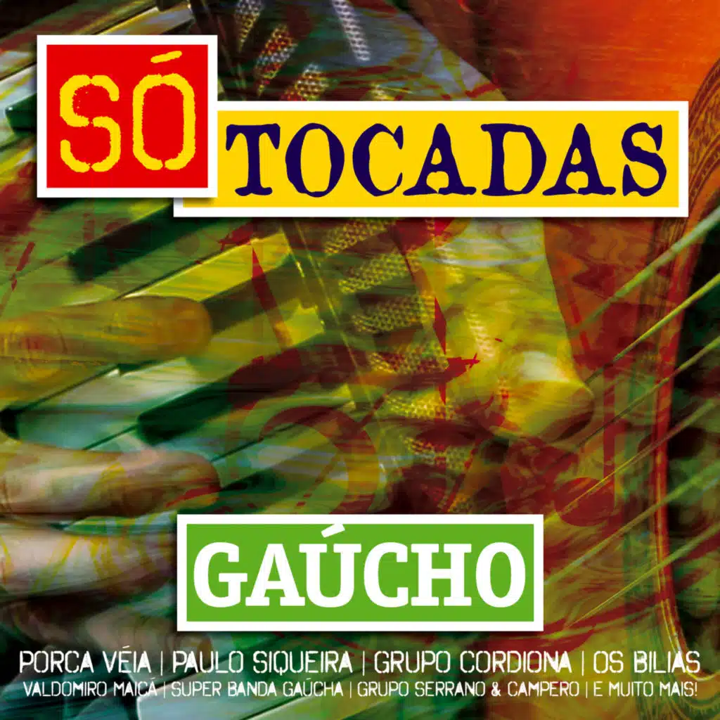 Só Tocadas - Gaúcho