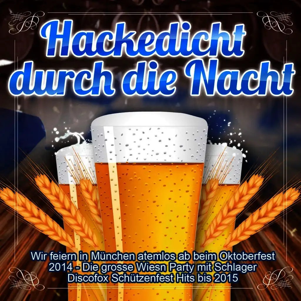 Das Schlimmste ist, wenn das Bier alle ist (Scheiss drauf Mix)