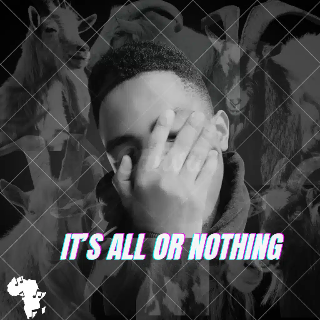 It's All Or Nothing